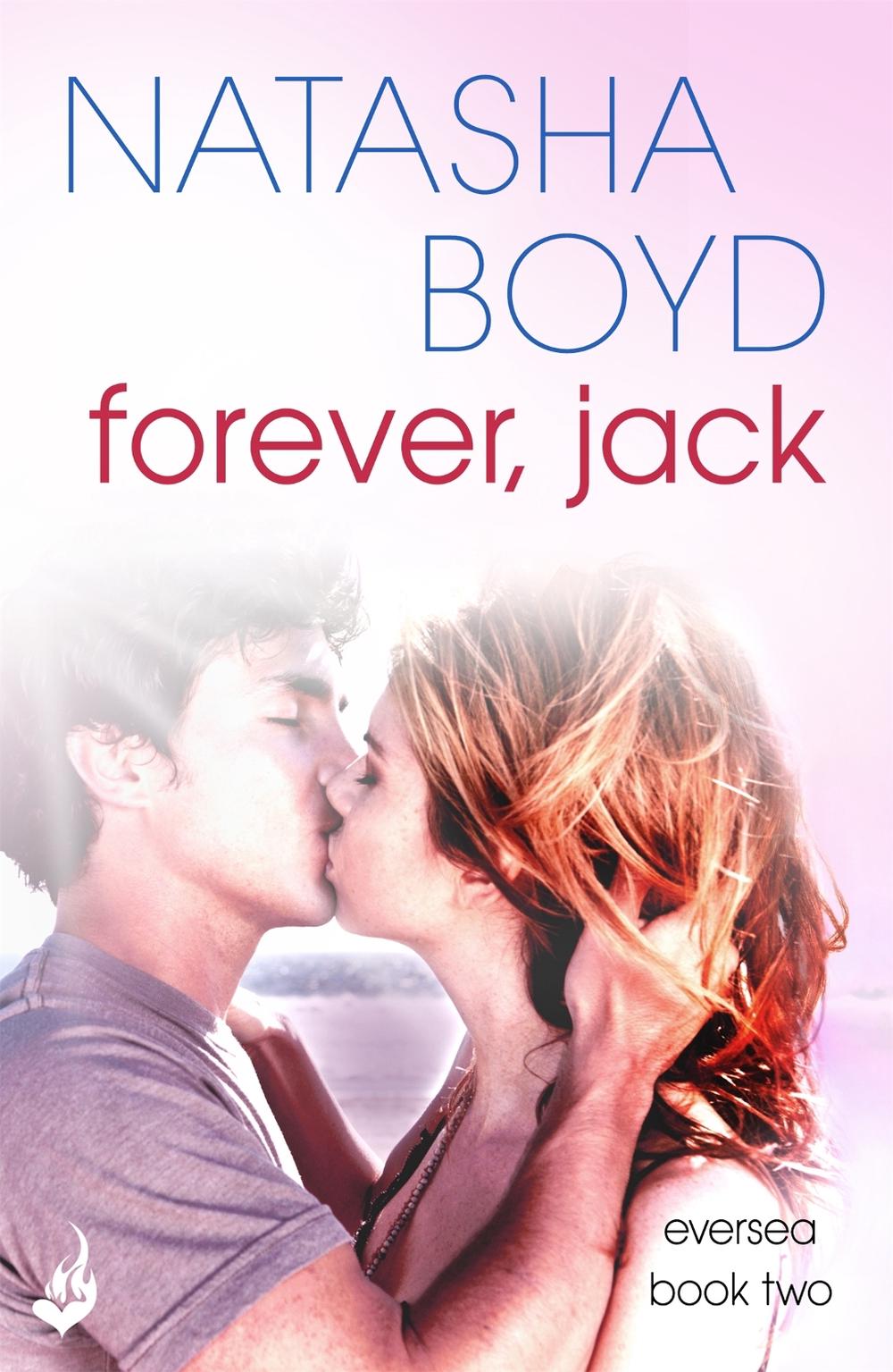 Forever, Jack by Natasha Boyd - ISBN: 9781472219664