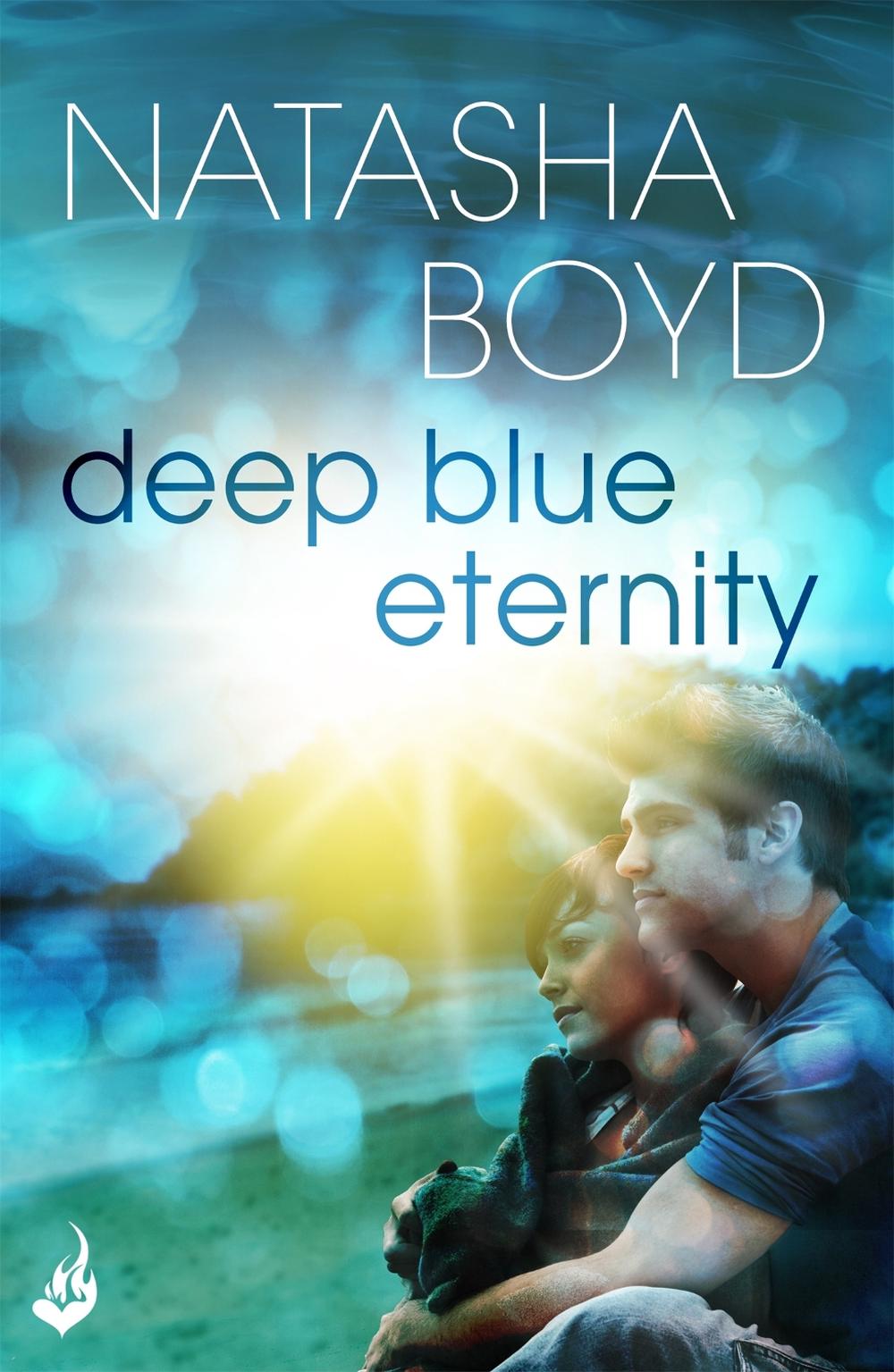 Deep Blue Eternity by Natasha Boyd - ISBN: 9781472219688