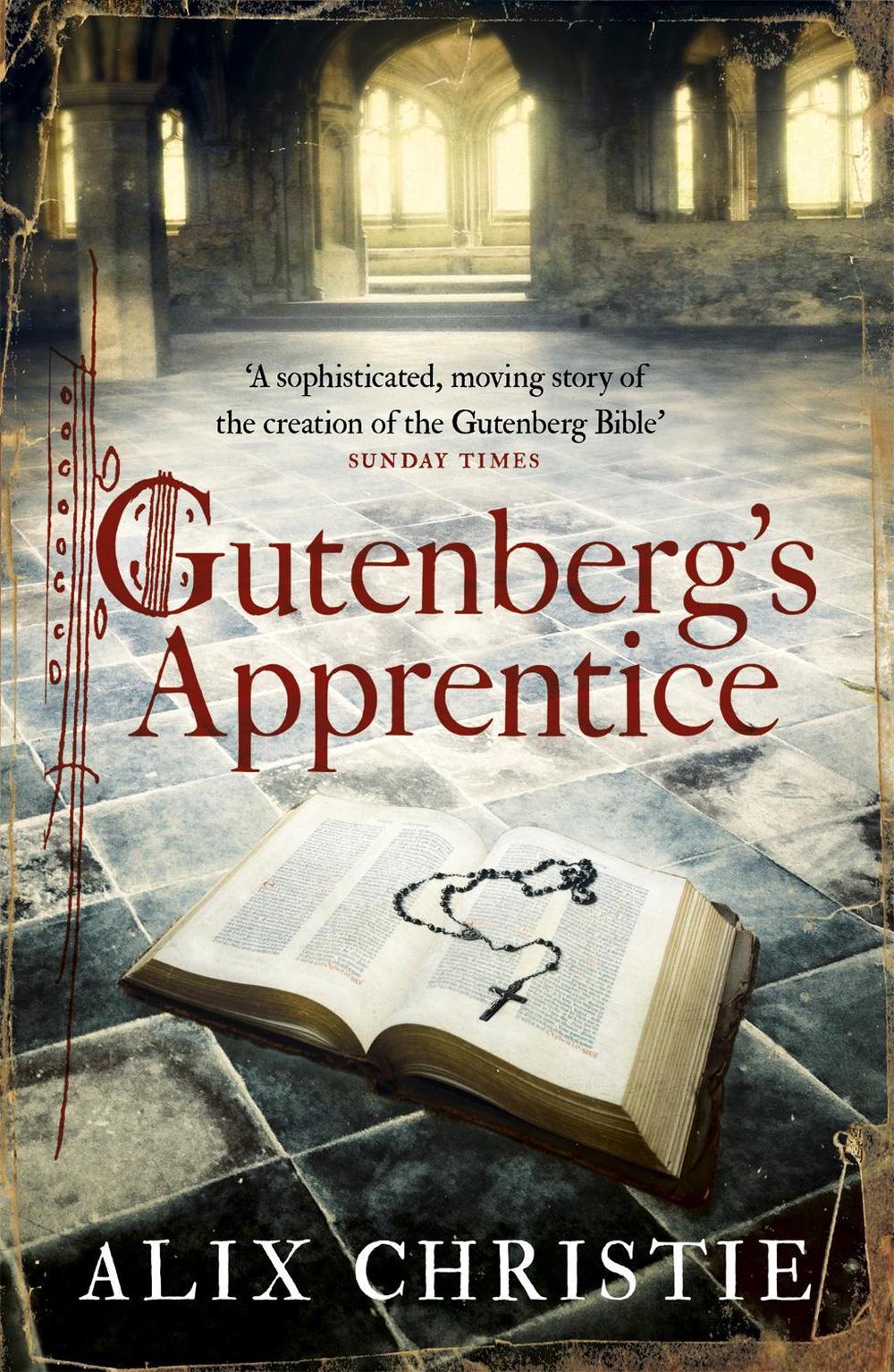 Gutenberg's Apprentice by Alix Christie - ISBN: 9781472220158