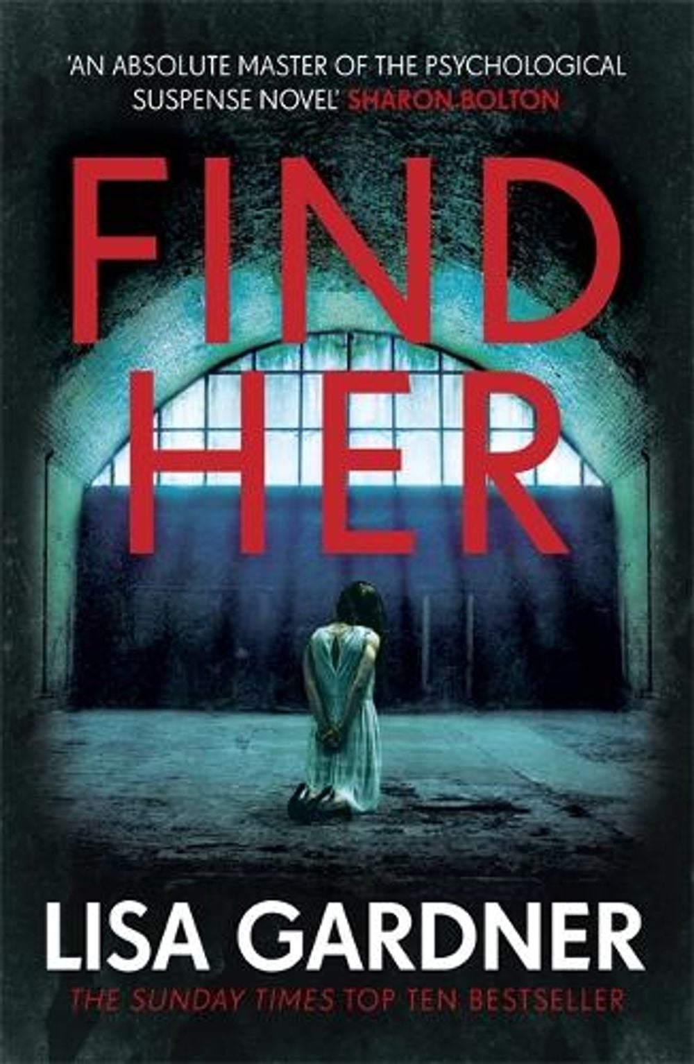 Find Her by Lisa Gardner - ISBN: 9781472220318
