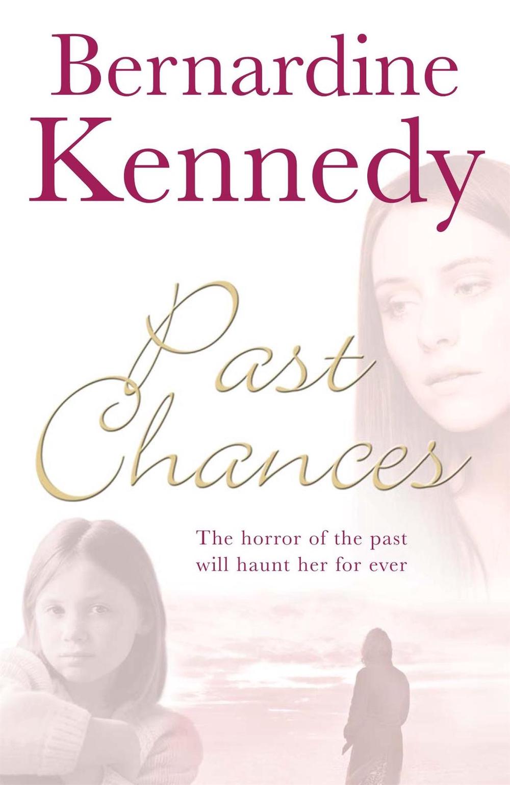 Past Chances by Bernardine Kennedy - ISBN: 9781472220707