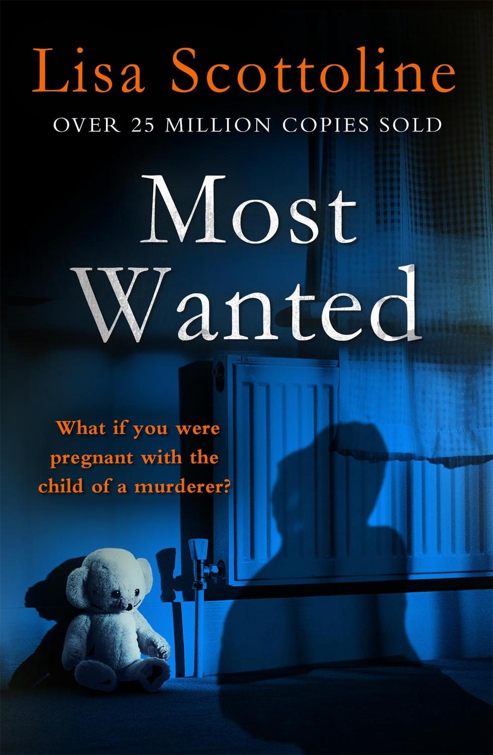 Most Wanted by Lisa Scottoline - ISBN: 9781472221841