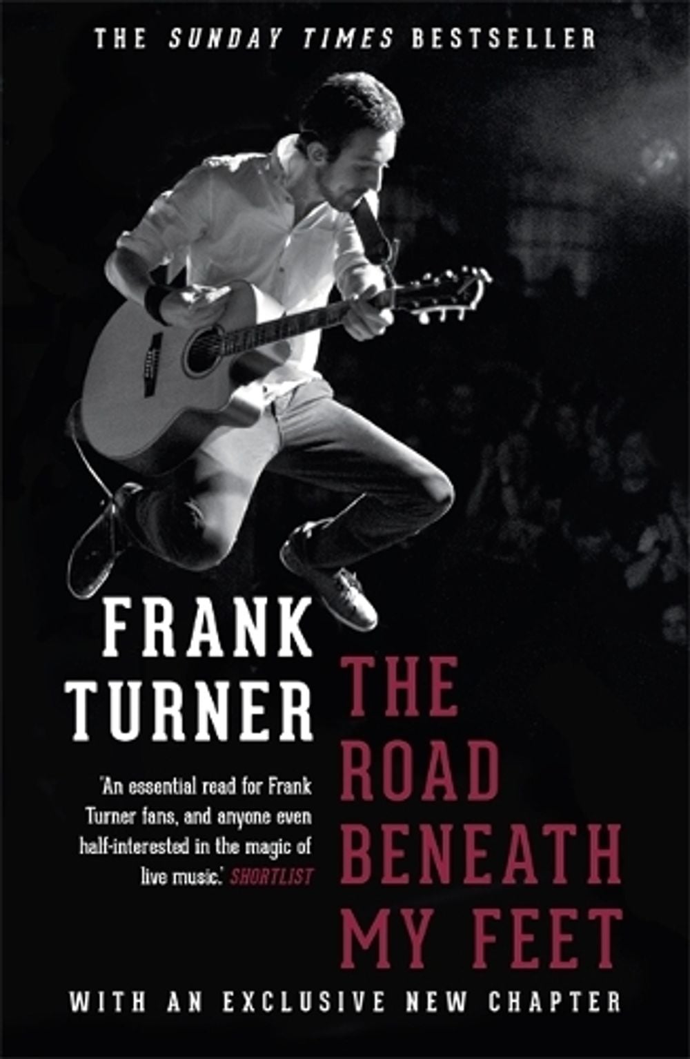 The Road Beneath My Feet by Frank Turner - ISBN: 9781472222039