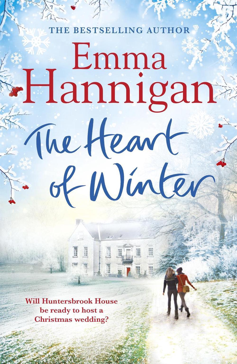 The Heart of Winter by Emma Hannigan - ISBN: 9781472222077