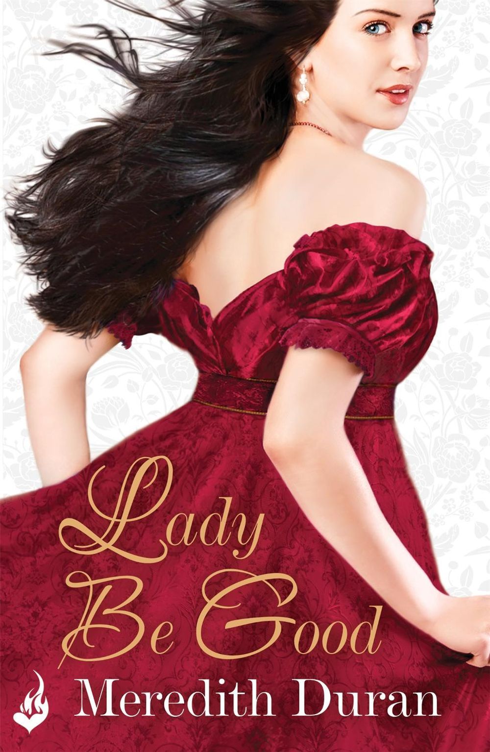 Lady Be Good: Rules for the Reckless 3 by Meredith Duran - ISBN: 9781472222343