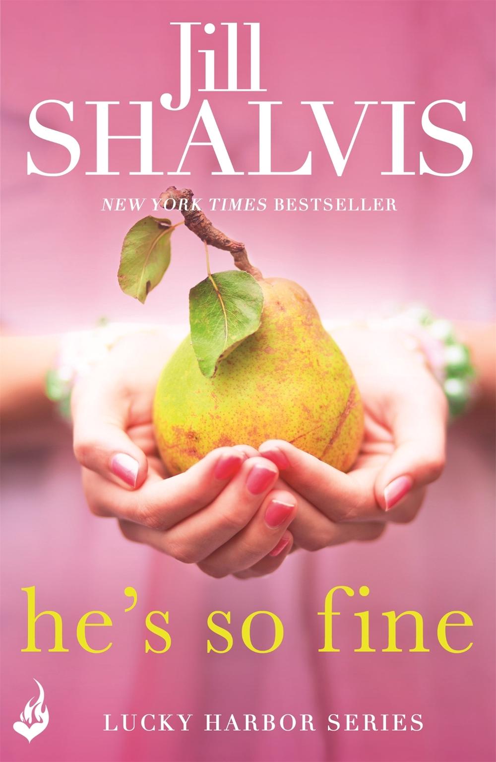He's So Fine by Jill Shalvis - ISBN: 9781472222954