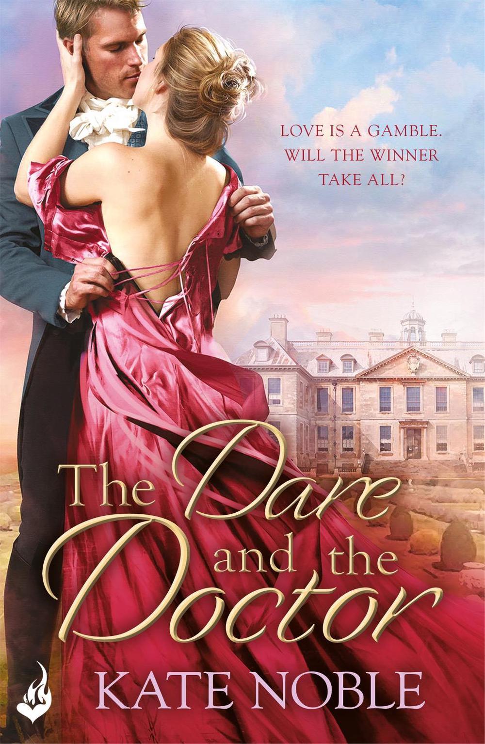 The Dare and the Doctor: Winner Takes All 3 by Kate Noble - ISBN: 9781472223456