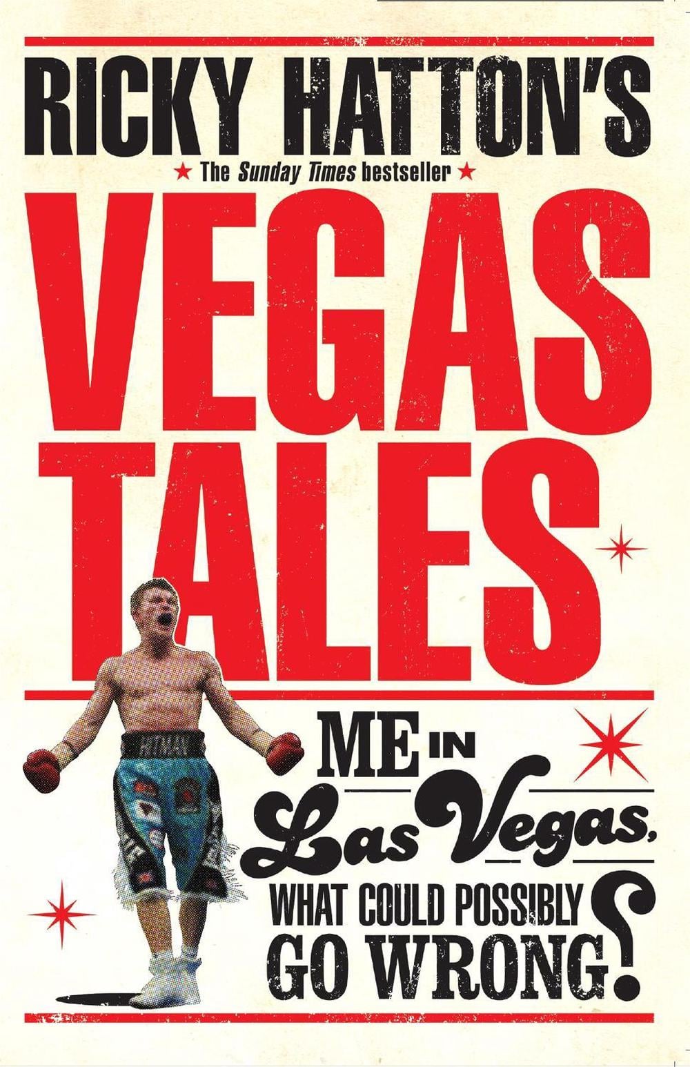 Ricky Hatton's Vegas Tales by Ricky Hatton - ISBN: 9781472223494