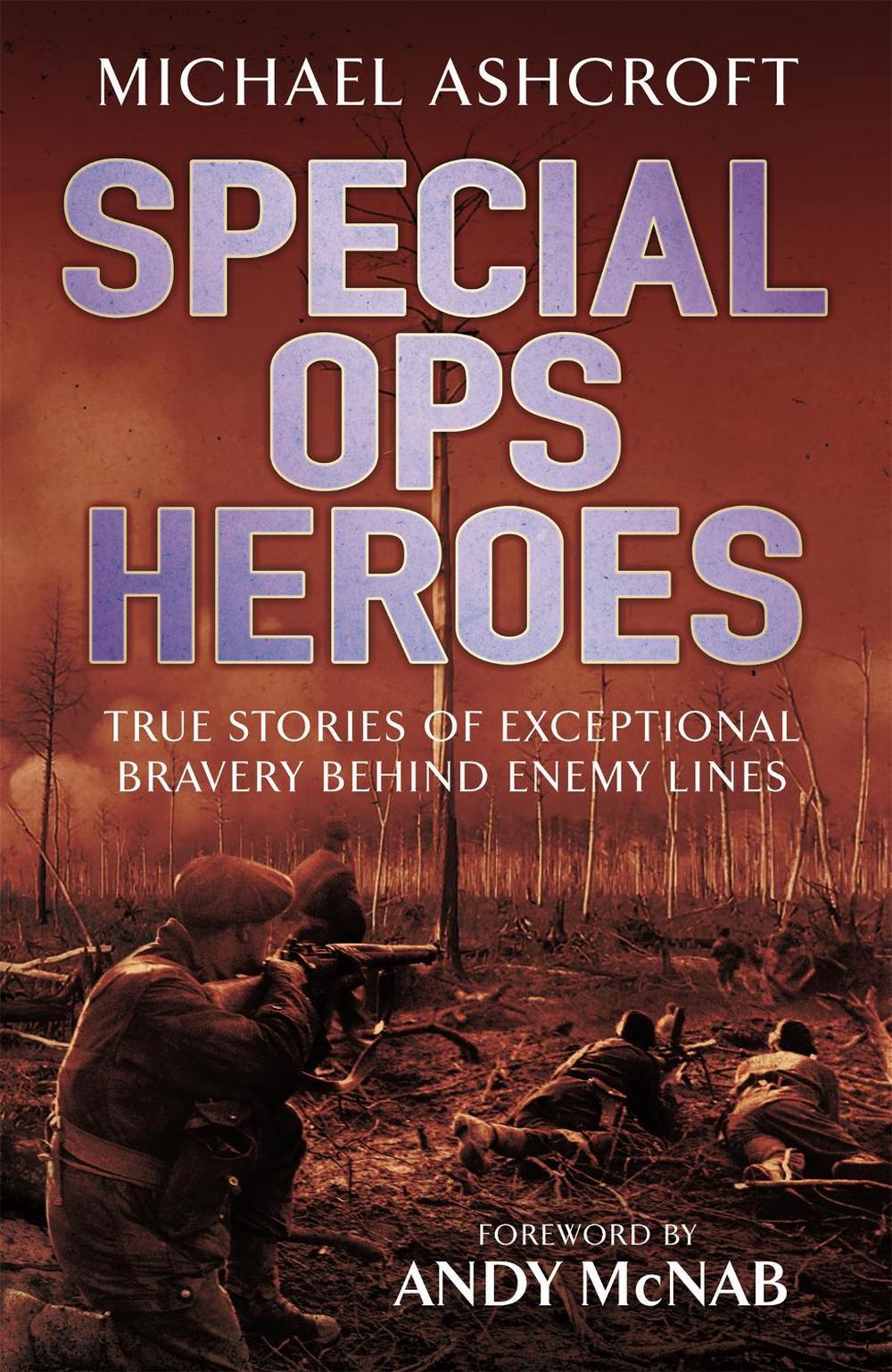 Special Ops Heroes by Michael Ashcroft - ISBN: 9781472223951