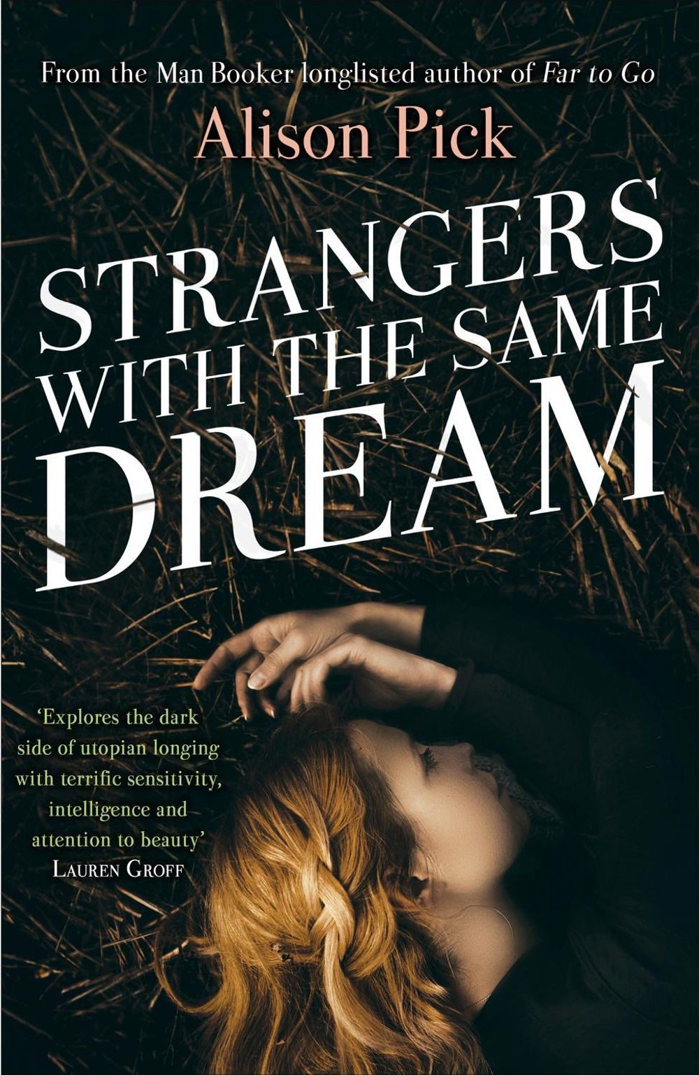 Strangers with the Same Dream by Alison Pick - ISBN: 9781472225146