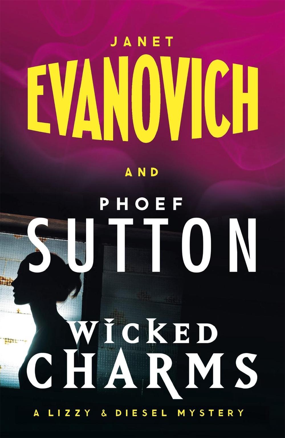 Wicked Charms by Janet Evanovich - ISBN: 9781472225481