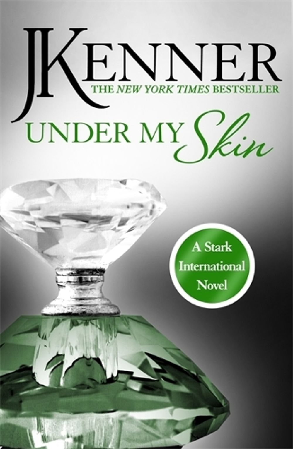 Under My Skin: Stark International 3 by J. Kenner - ISBN: 9781472226334