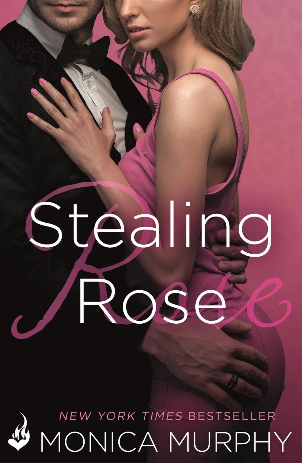 Stealing Rose: The Fowler Sisters 2 by Monica Murphy - ISBN: 9781472227430