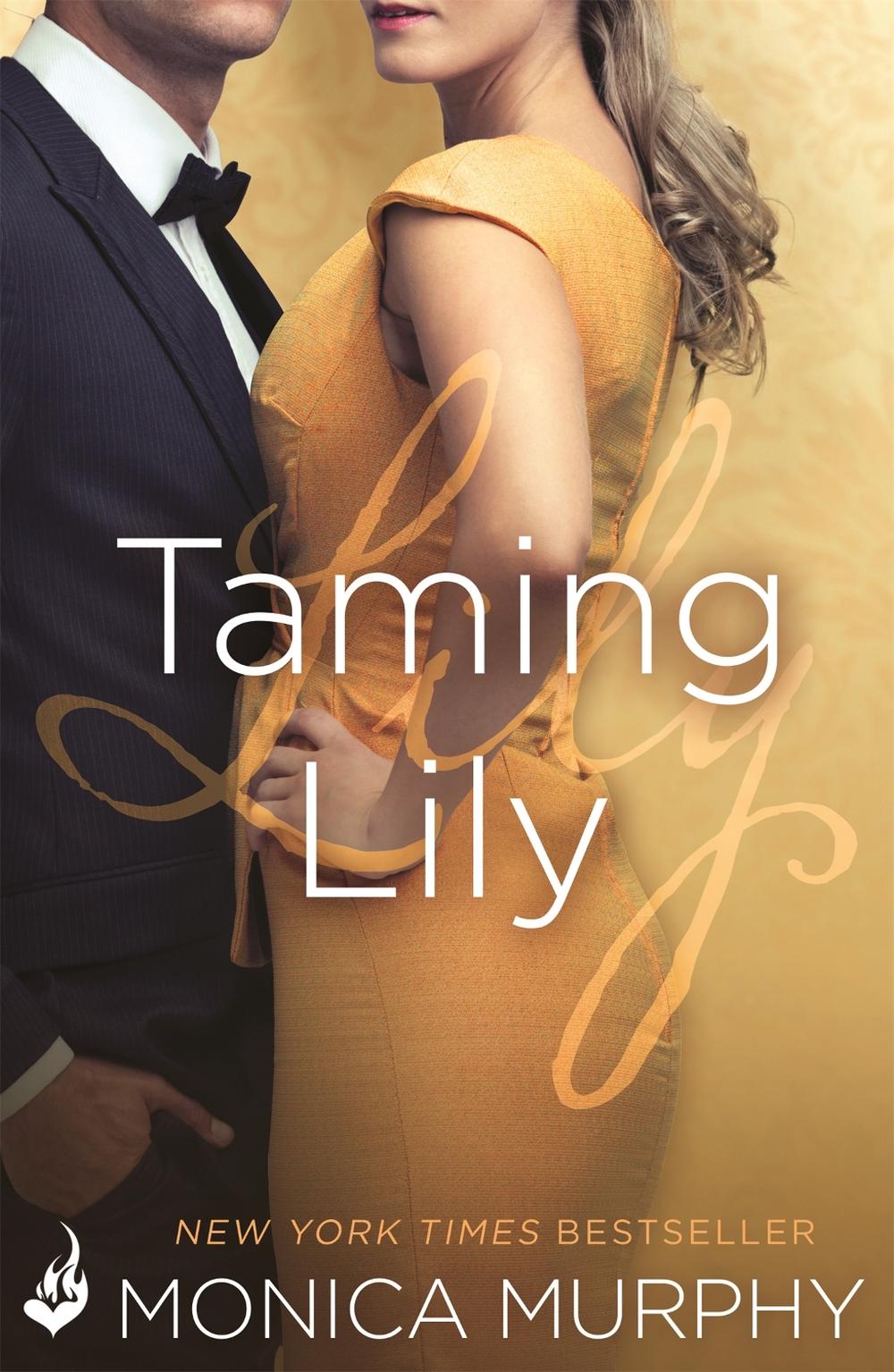 Taming Lily: The Fowler Sisters 3, 9781472227454