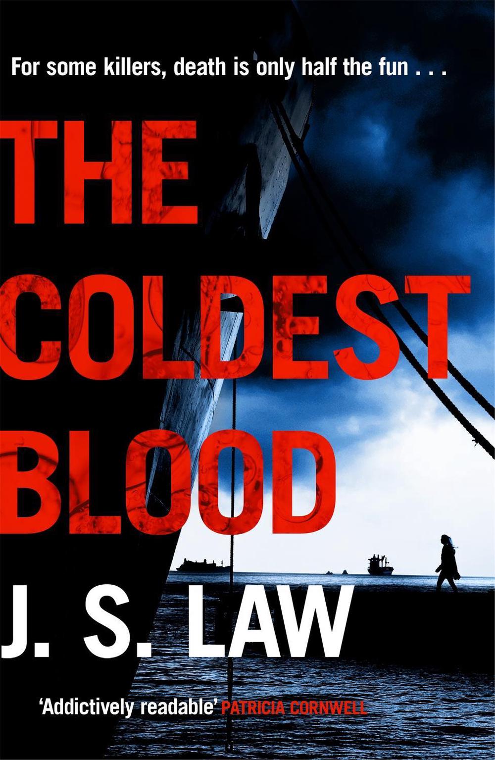The Coldest Blood by J.S. Law - ISBN: 9781472228000