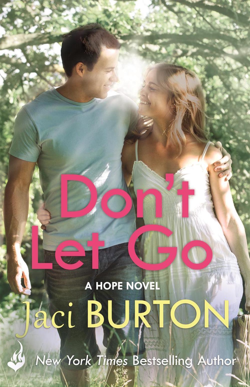 Don't Let Go: Hope Book 6 by Jaci Burton - ISBN: 9781472228291