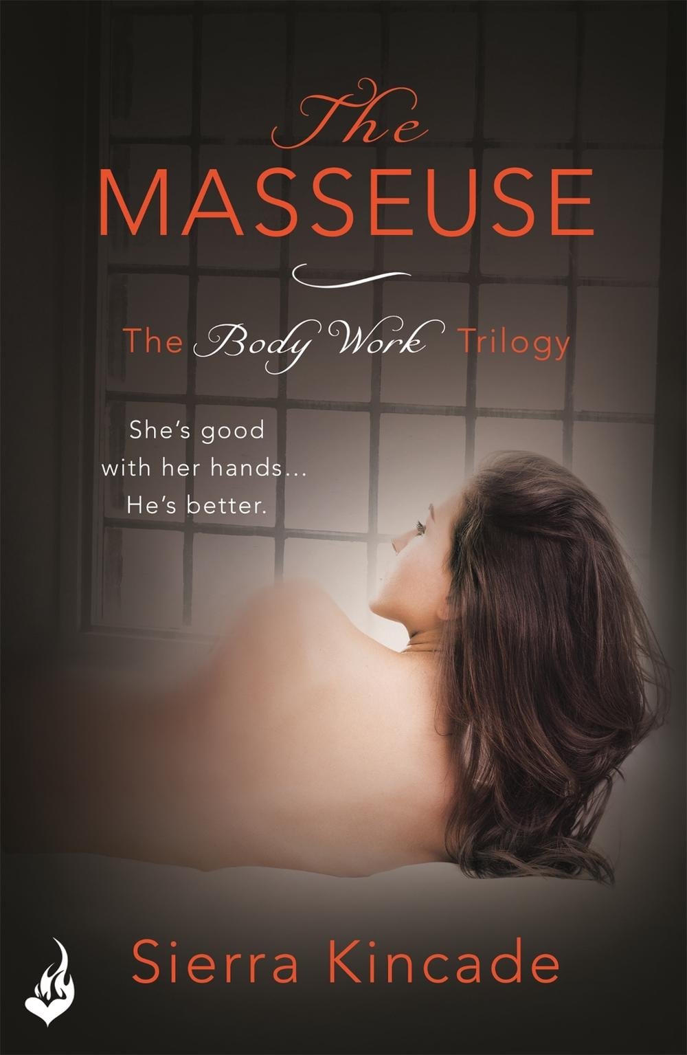 The Masseuse: Body Work 1 by Sierra Kincade - ISBN: 9781472228611