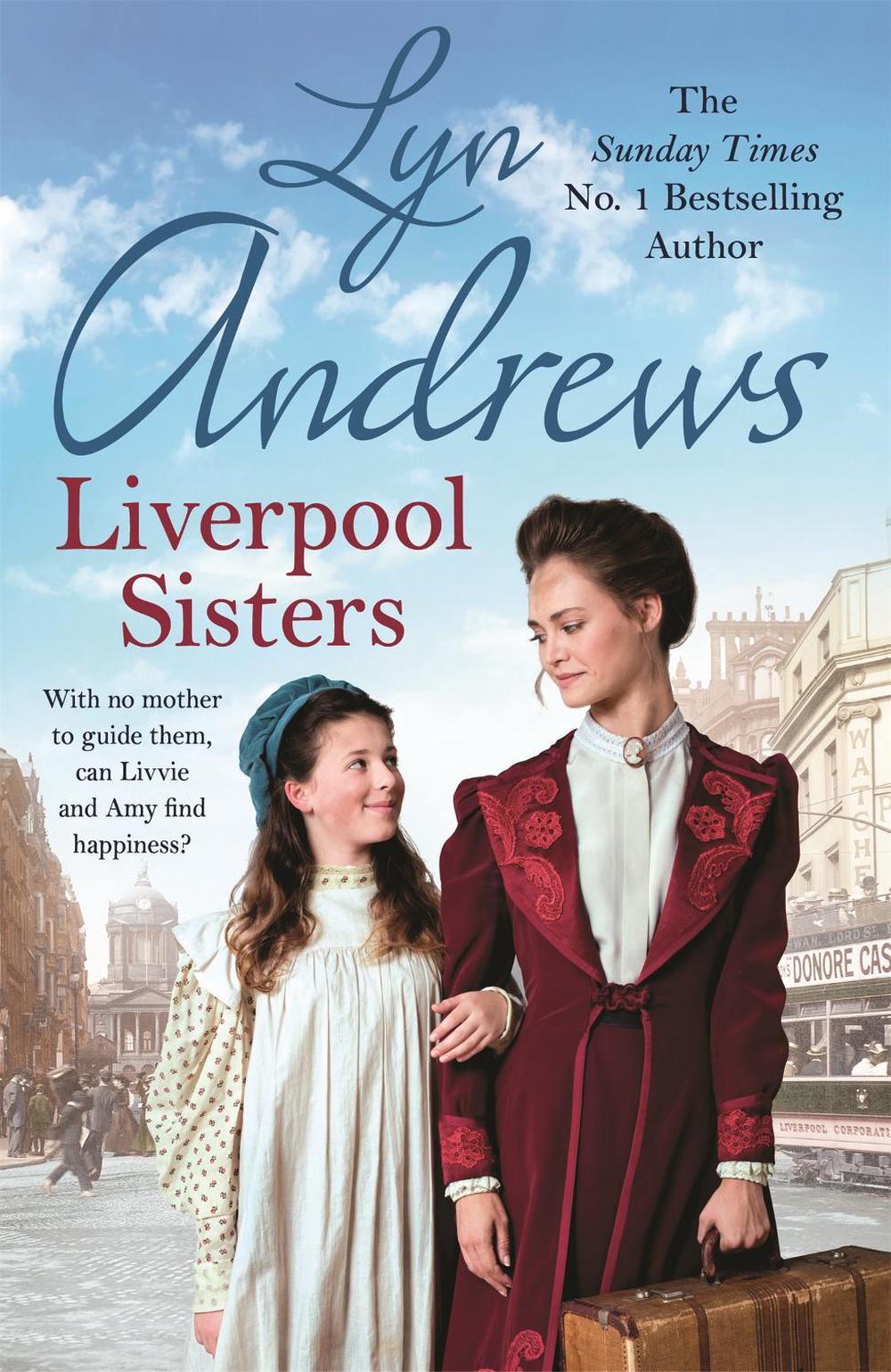Liverpool Sisters by Lyn Andrews - ISBN: 9781472228697