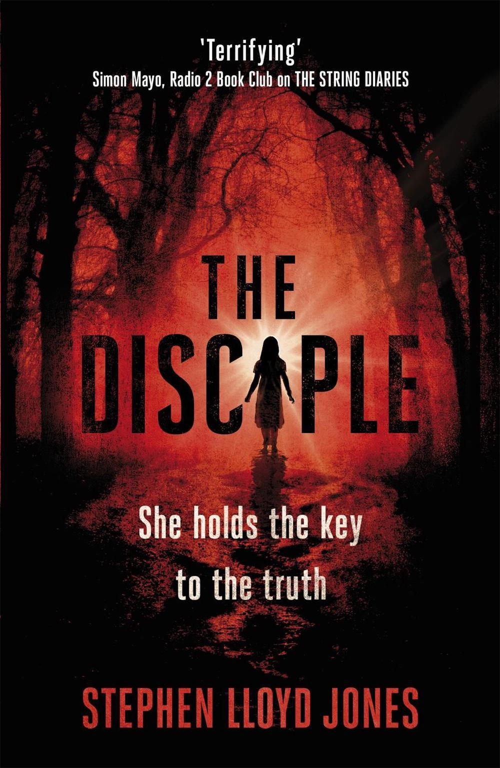 The Disciple by Stephen Lloyd Jones - ISBN: 9781472228901