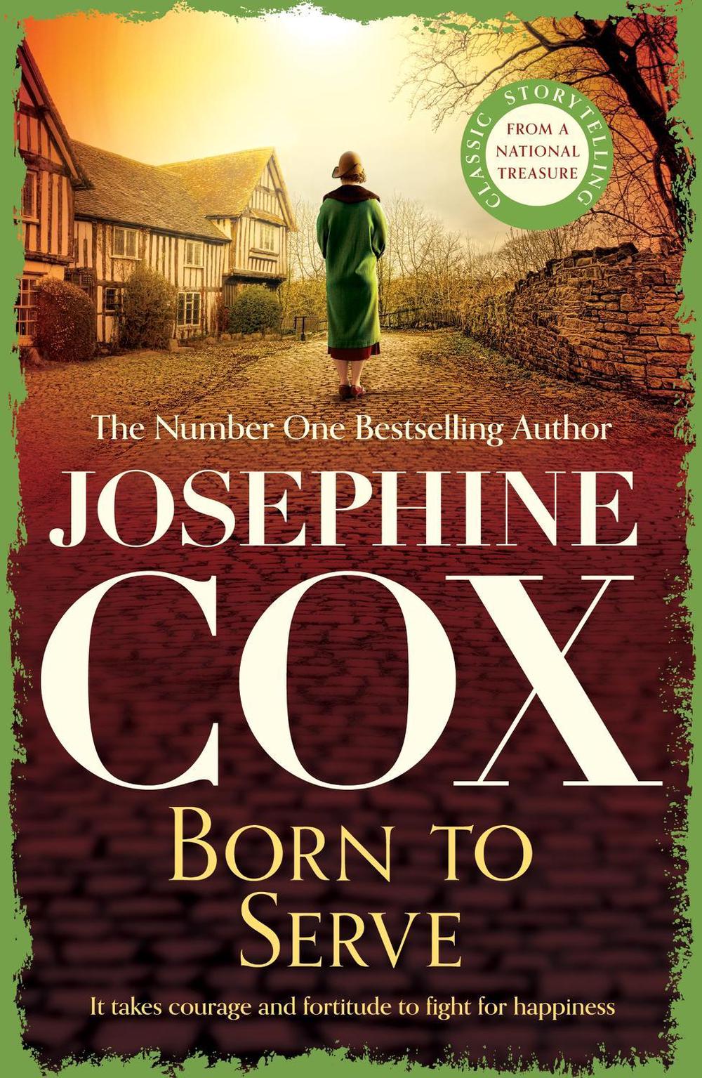 Born to Serve by Josephine Cox - ISBN: 9781472230669