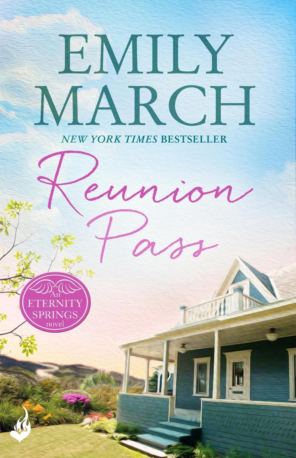 Reunion Pass: Eternity Springs 11 by Emily March - ISBN: 9781472231130