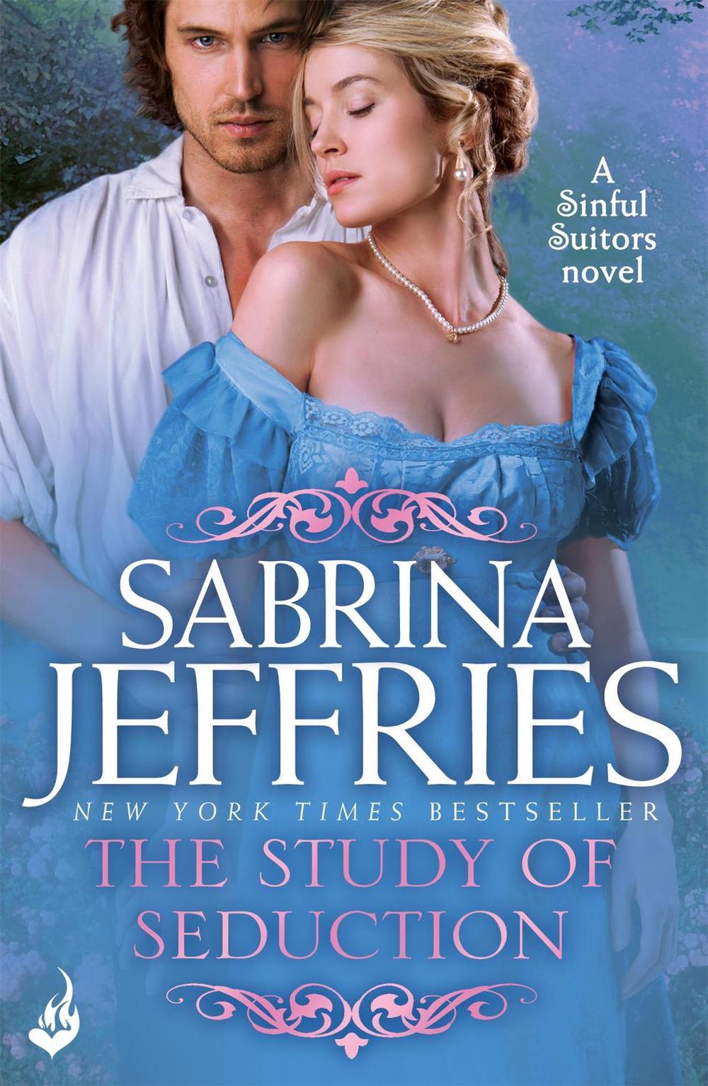The Study of Seduction: Sinful Suitors 2 by Sabrina Jeffries - ISBN: 9781472232168