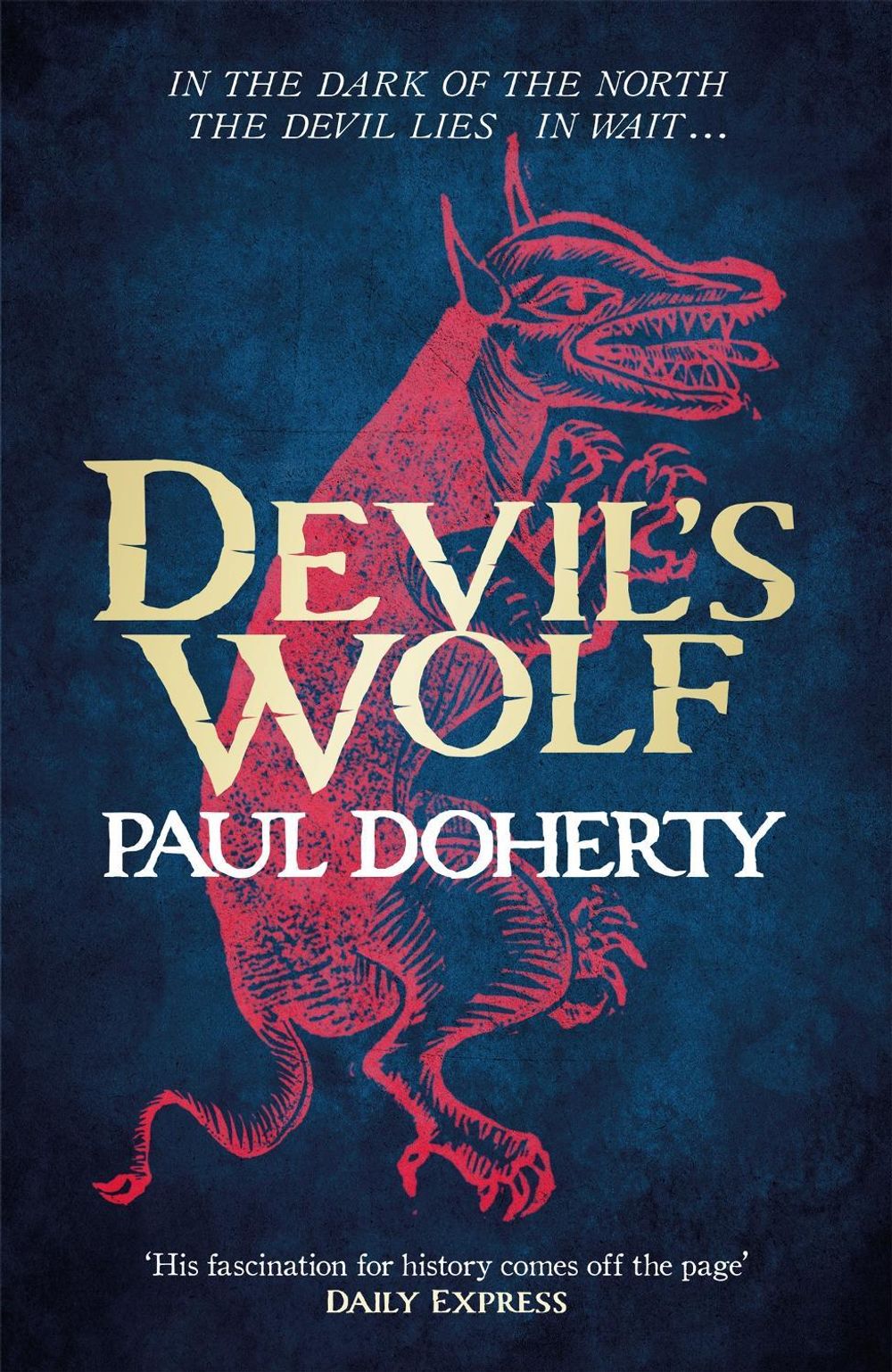 Devil's Wolf (Hugh Corbett Mysteries, Book 19) by Paul Doherty - ISBN: 9781472233745