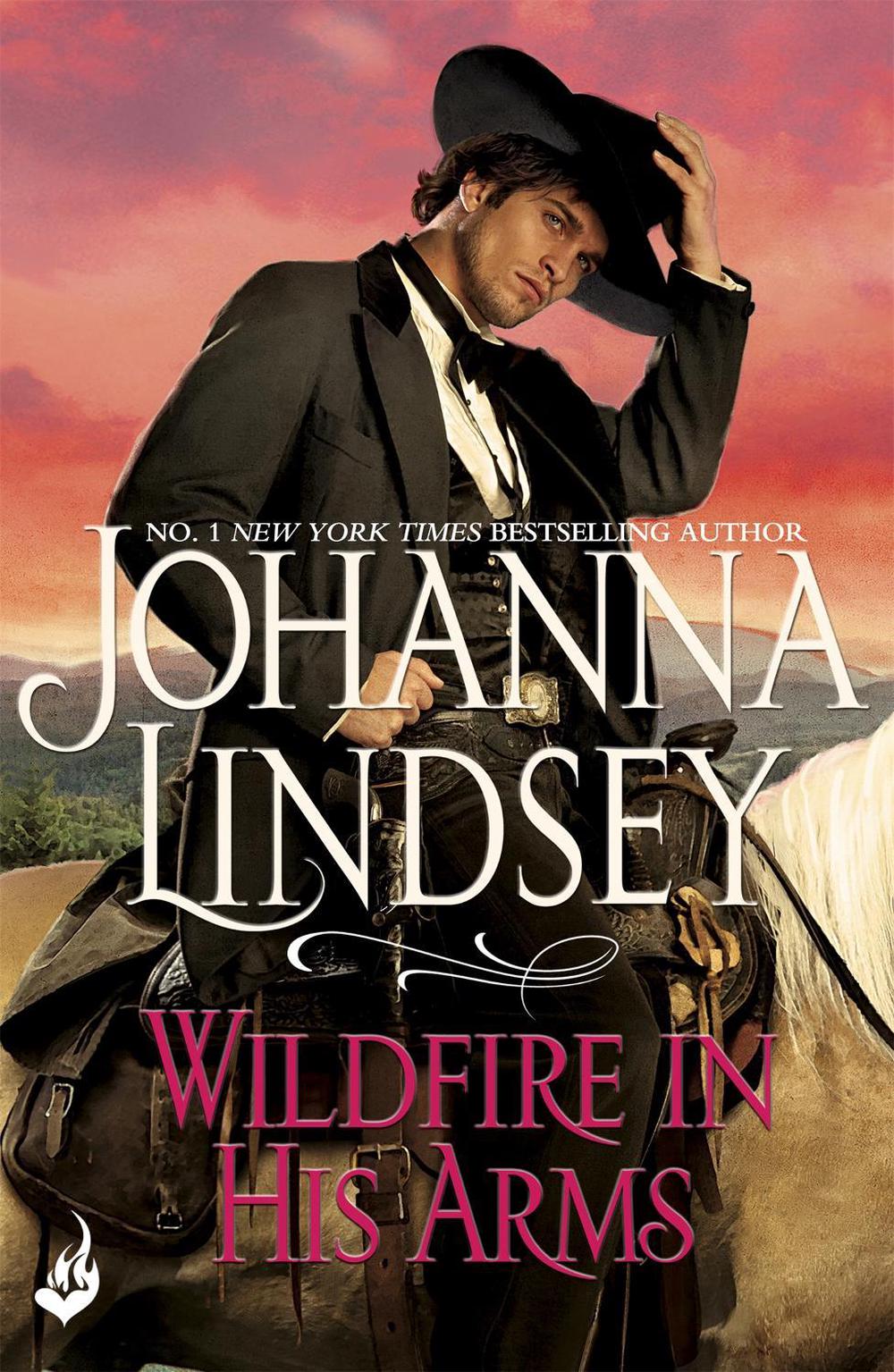 Wildfire In His Arms by Johanna Lindsey - ISBN: 9781472233790