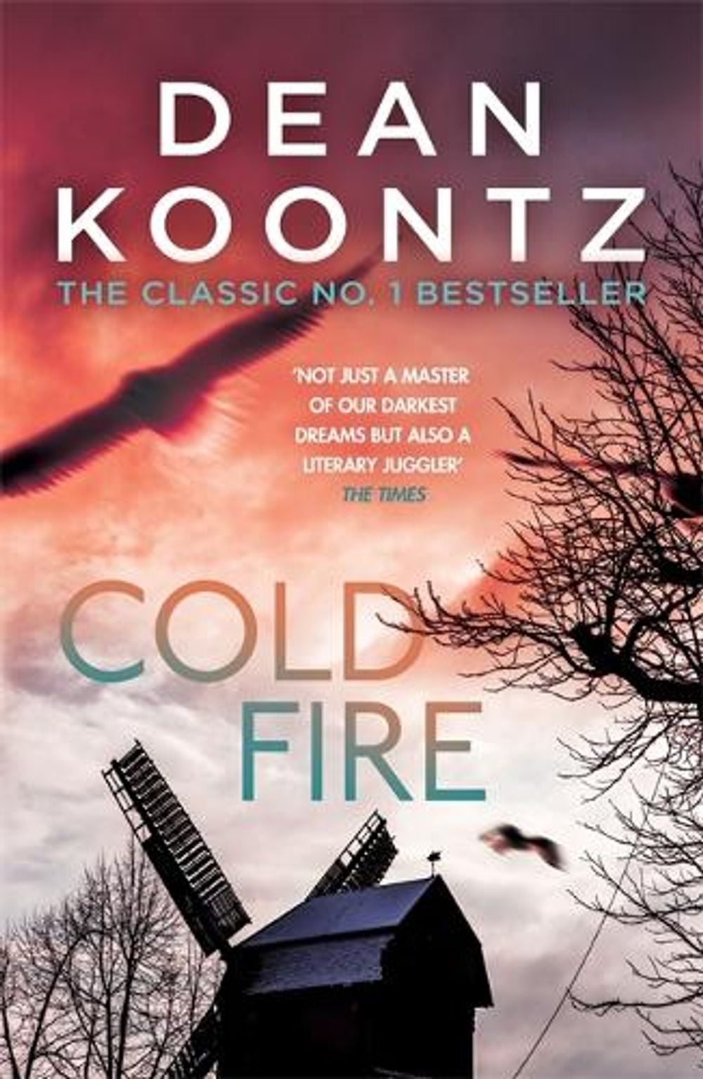 Cold Fire by Dean Koontz - ISBN: 9781472233936