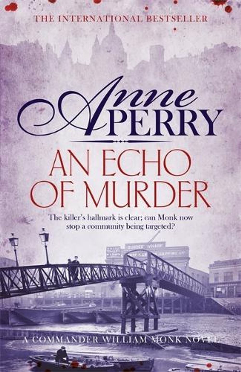 An Echo of Murder (William Monk Mystery, Book 23) by Anne Perry - ISBN: 9781472234162