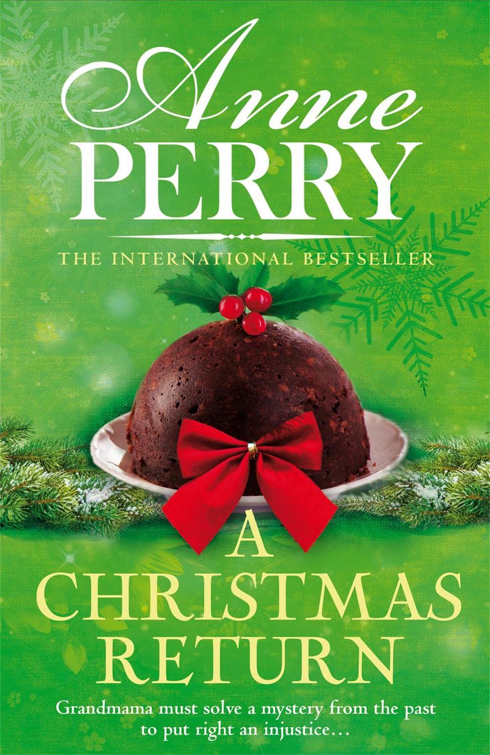 A Christmas Return (Christmas Novella 15) by Anne Perry - ISBN: 9781472234261