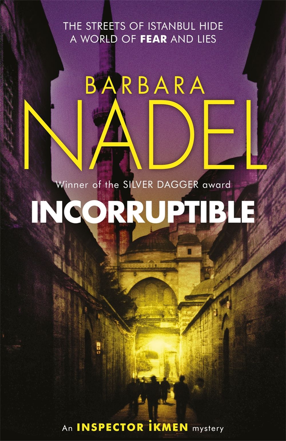 Incorruptible (Inspector Ikmen Mystery 20) by Barbara Nadel - ISBN: 9781472234698
