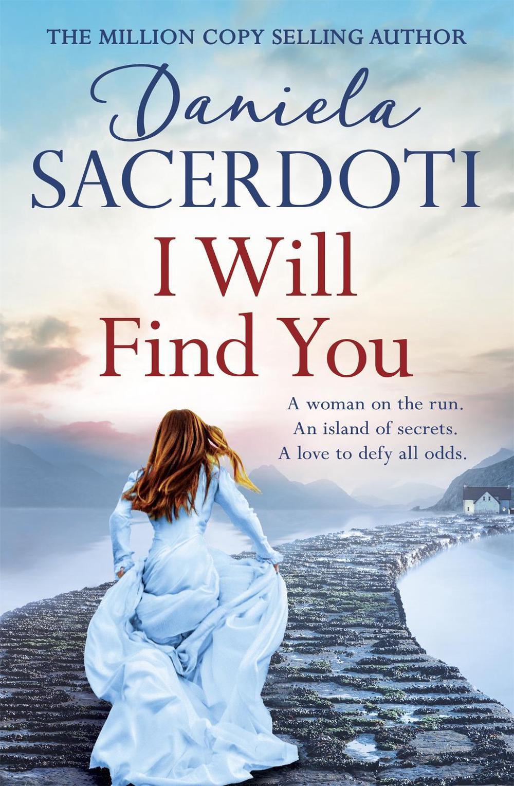 I Will Find You (A Seal Island novel) by Daniela Sacerdoti - ISBN: 9781472235077