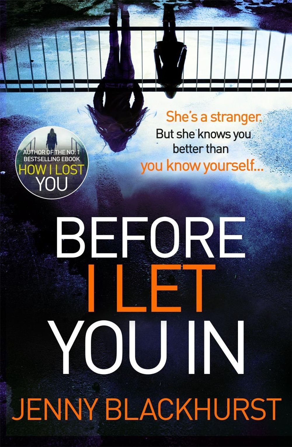 Before I Let You In by Jenny Blackhurst - ISBN: 9781472235275
