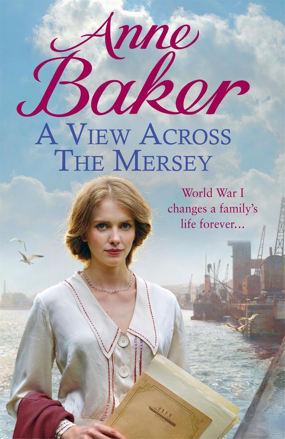 A View Across the Mersey by Anne Baker - ISBN: 9781472236340