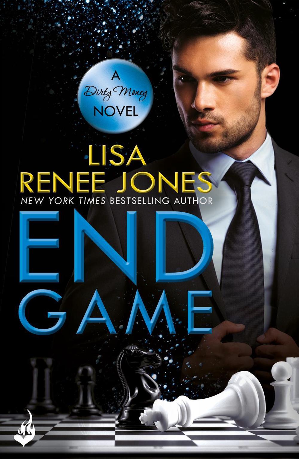 End Game: Dirty Money 4 by Lisa Renee Jones - ISBN: 9781472238139