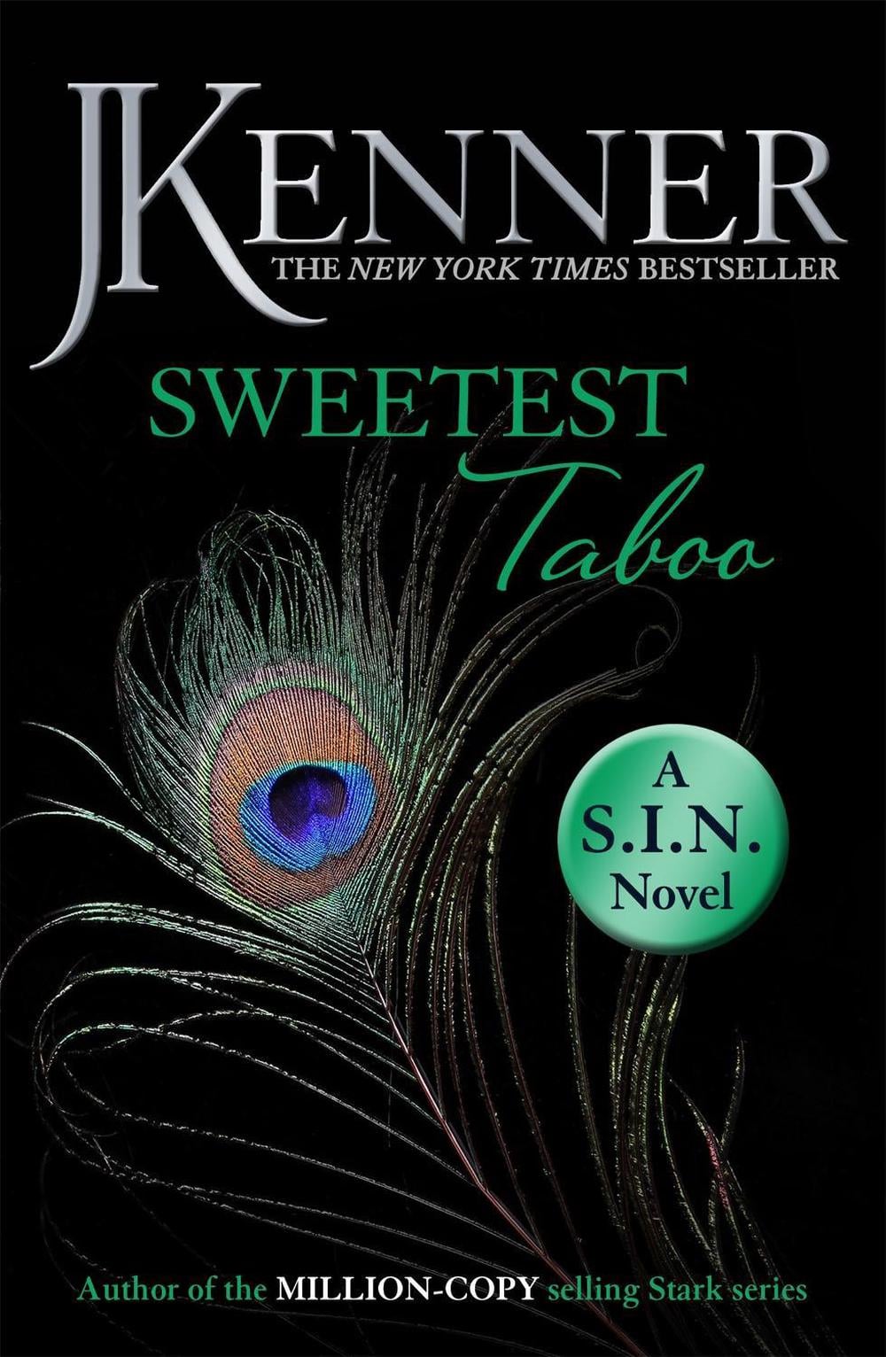 Sweetest Taboo: Dirtiest 3 (Stark/S.I.N.) by J. Kenner - ISBN: 9781472239020