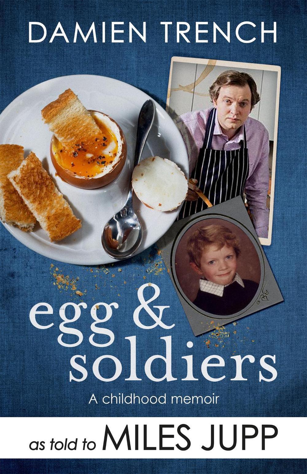 Egg and Soldiers by Miles Jupp - ISBN: 9781472239907