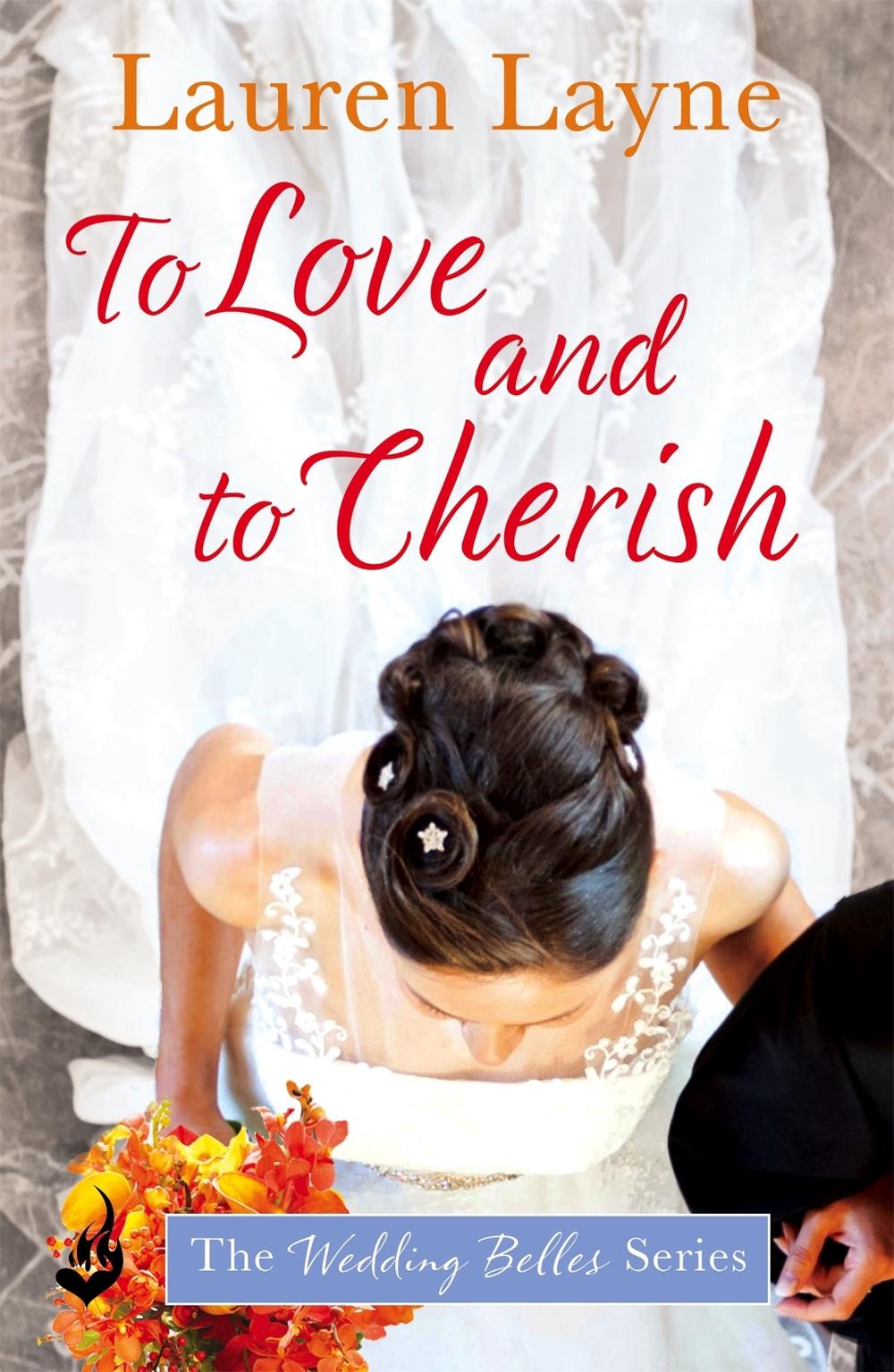 To Love And To Cherish by Lauren Layne - ISBN: 9781472242860
