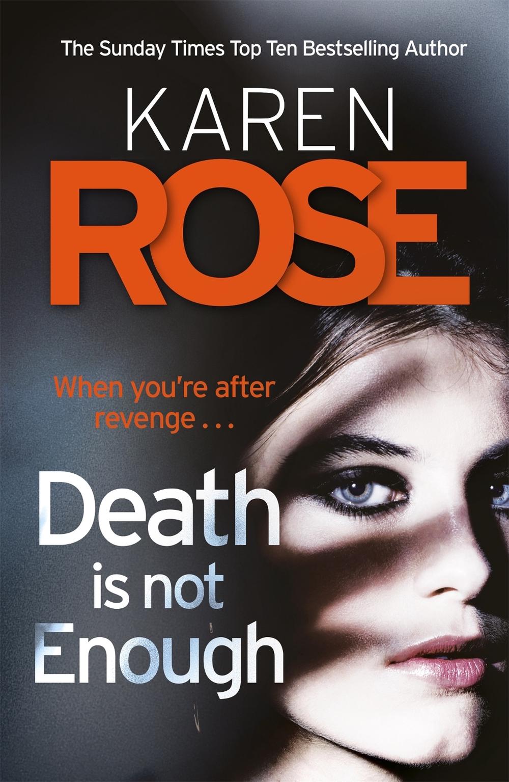 Death Is Not Enough (The Baltimore Series Book 6) by Karen Rose - ISBN: 9781472244086