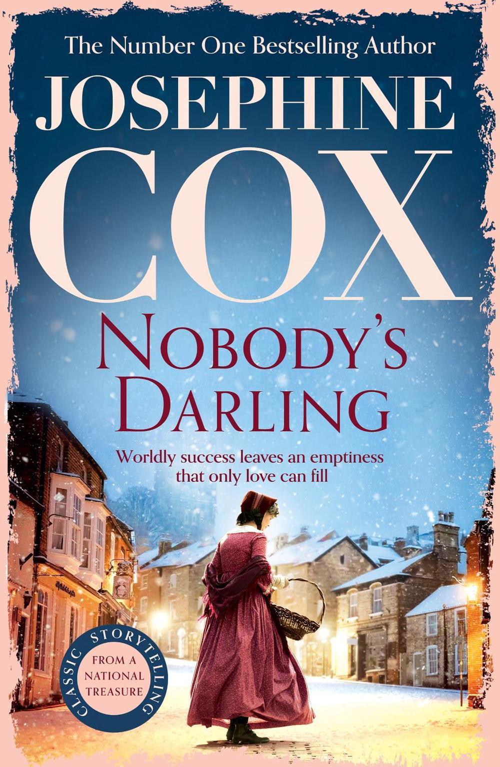Nobody's Darling by Josephine Cox - ISBN: 9781472245731