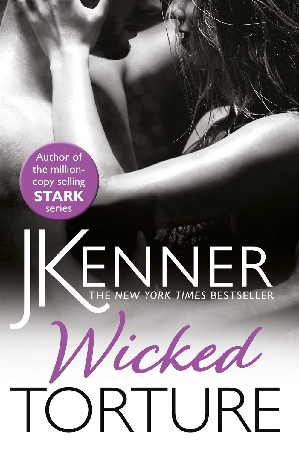 Wicked Torture by J. Kenner - ISBN: 9781472246943