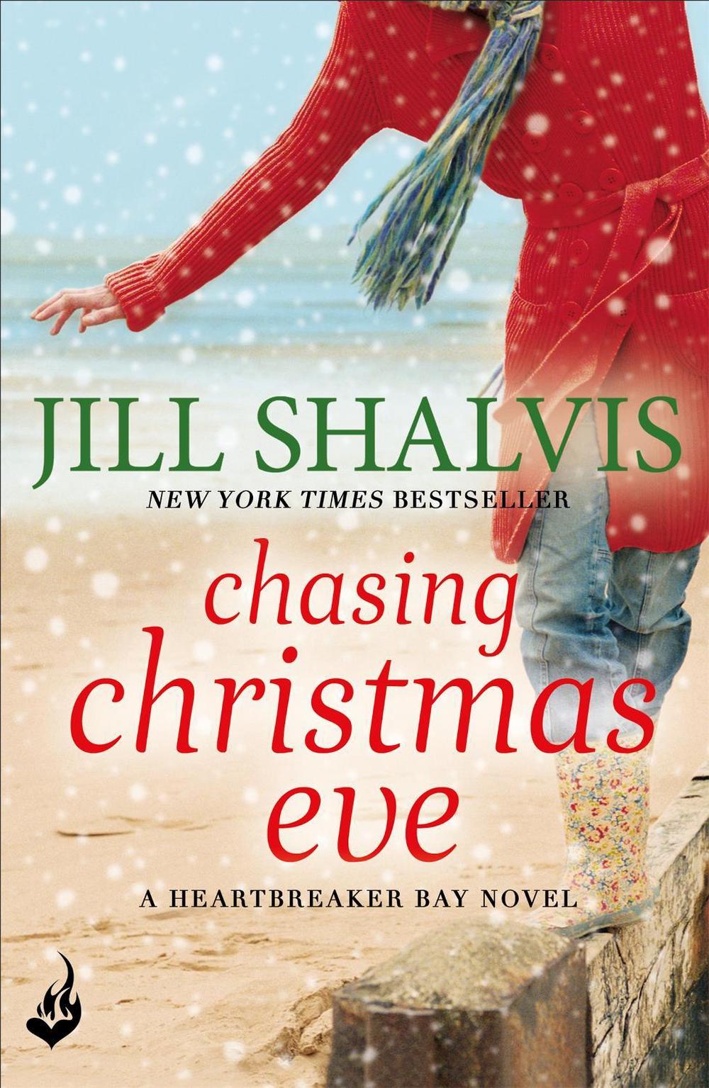 Chasing Christmas Eve by Jill Shalvis - ISBN: 9781472247681