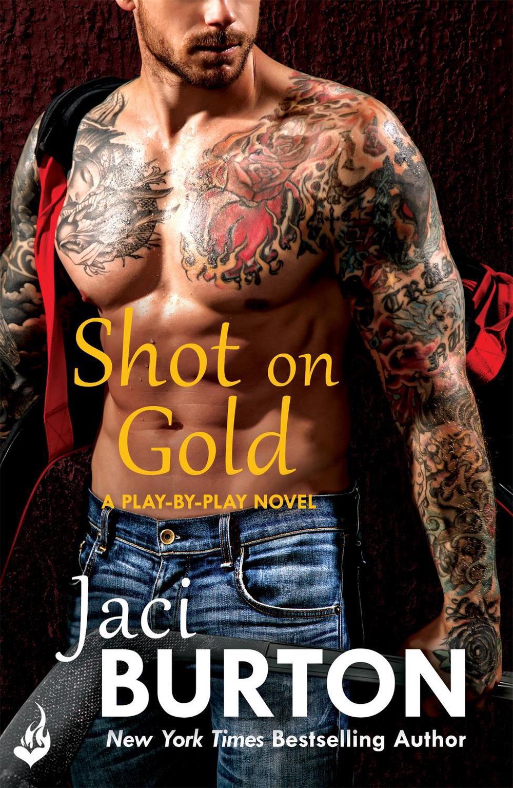 Shot On Gold: Play-By-Play Book 14 by Jaci Burton - ISBN: 9781472248039
