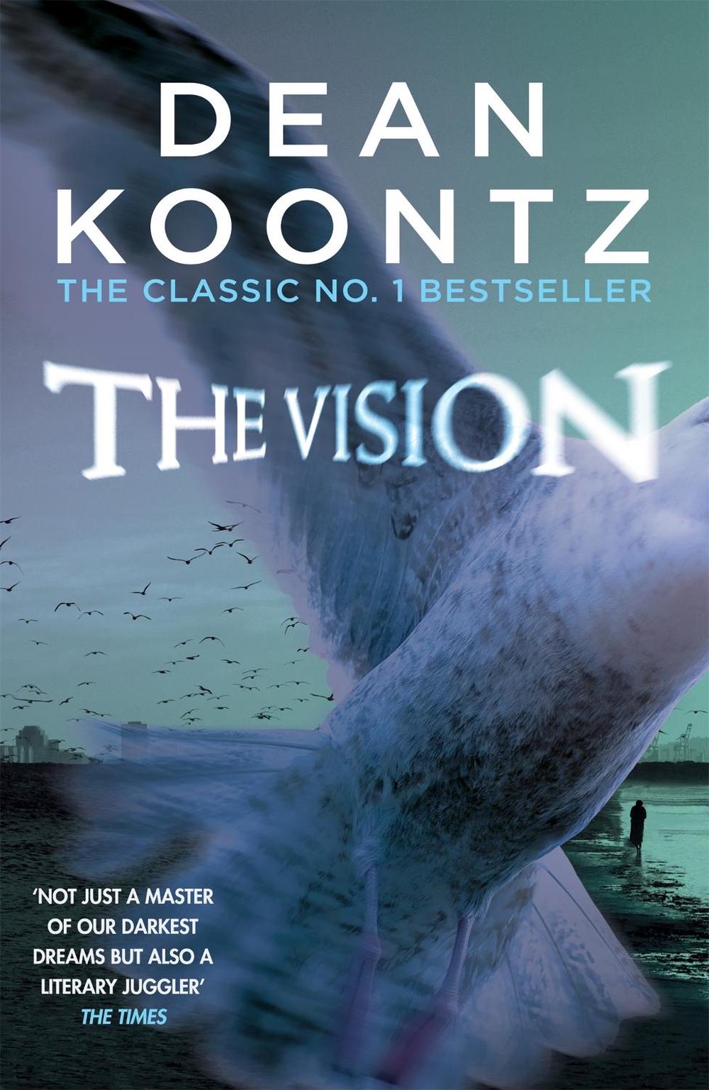 The Vision by Dean Koontz - ISBN: 9781472248237