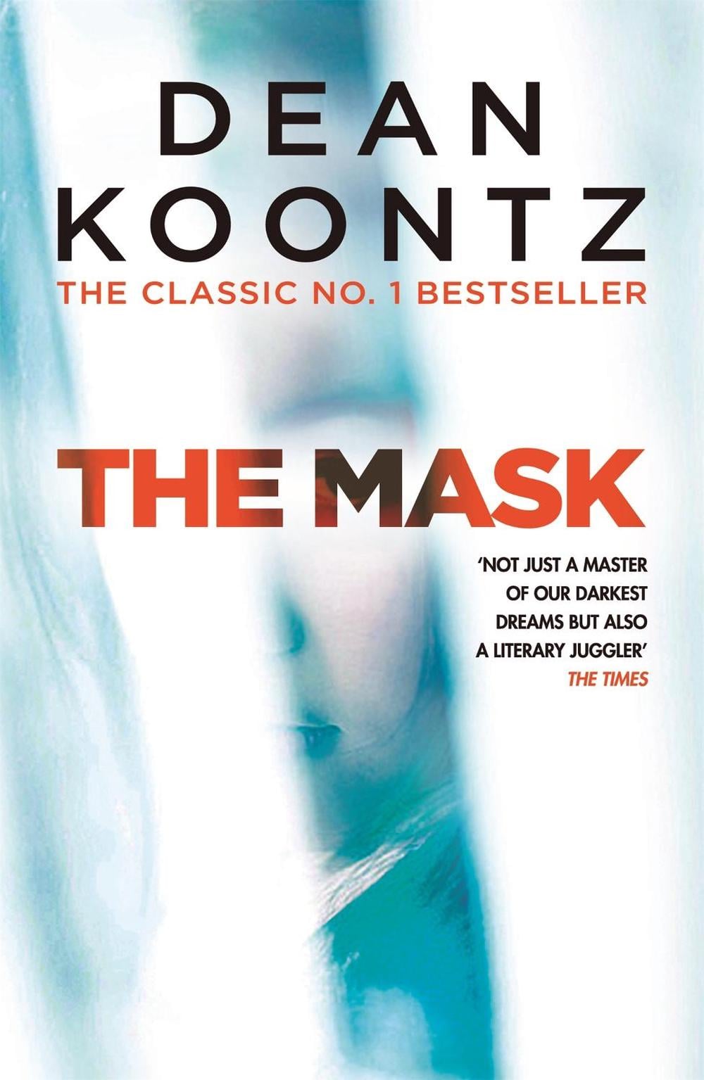 The Mask by Dean Koontz - ISBN: 9781472248329