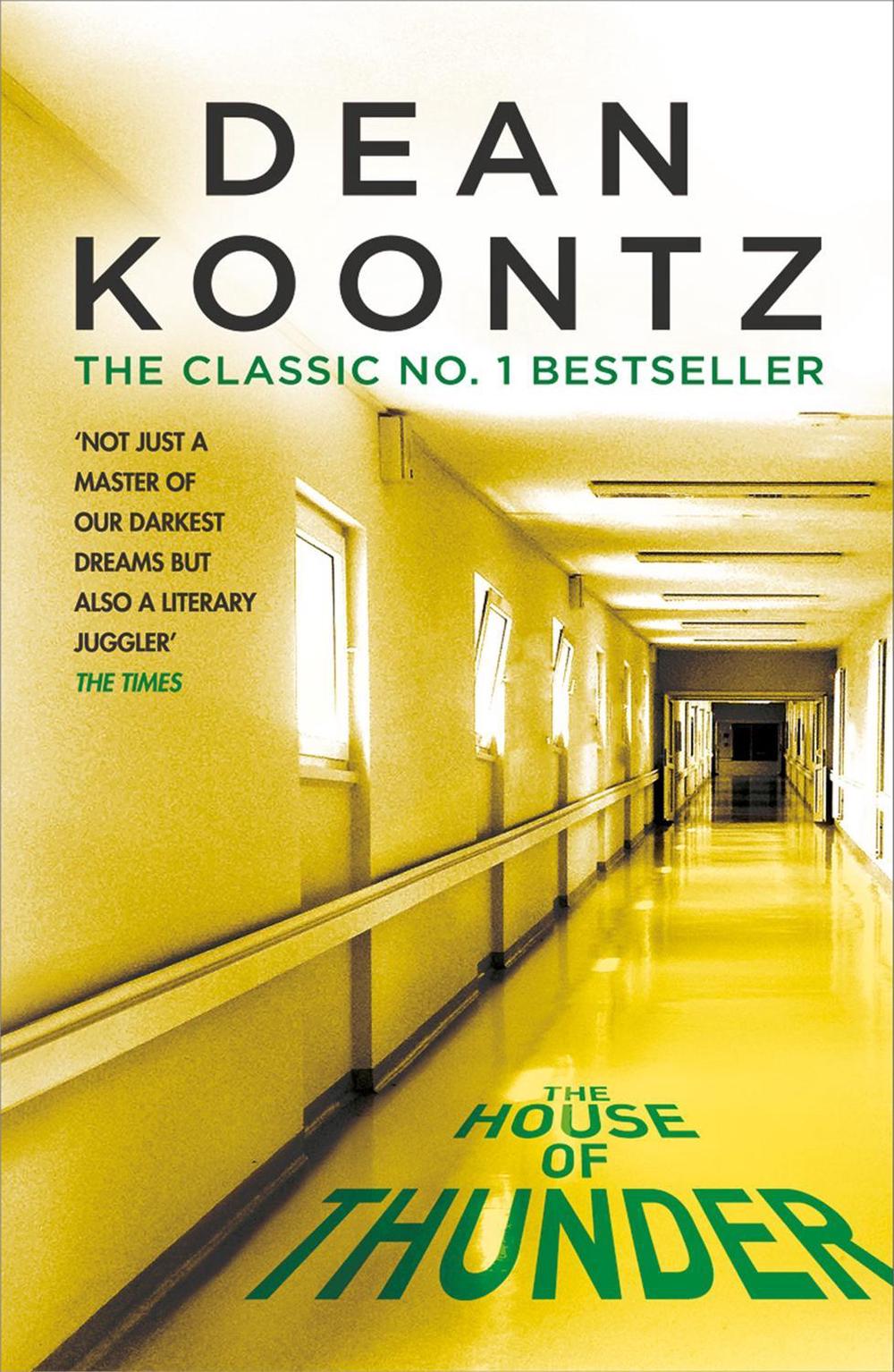 The House of Thunder by Dean Koontz - ISBN: 9781472248343