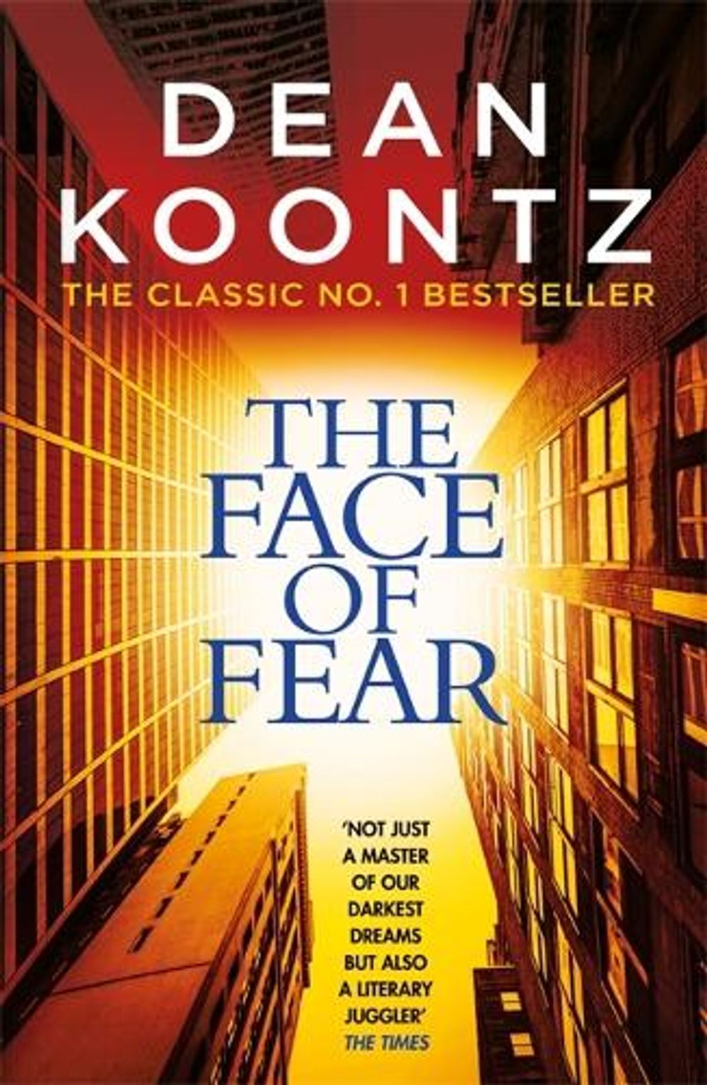 The Face of Fear by Dean Koontz - ISBN: 9781472248404