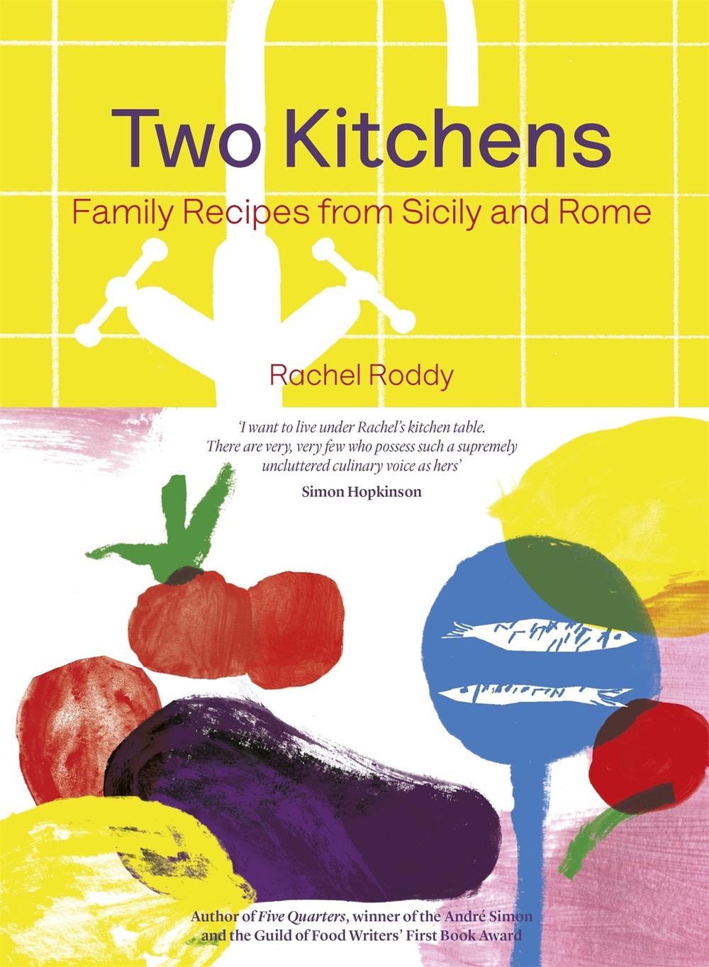 Two Kitchens by Rachel Roddy - ISBN: 9781472248411