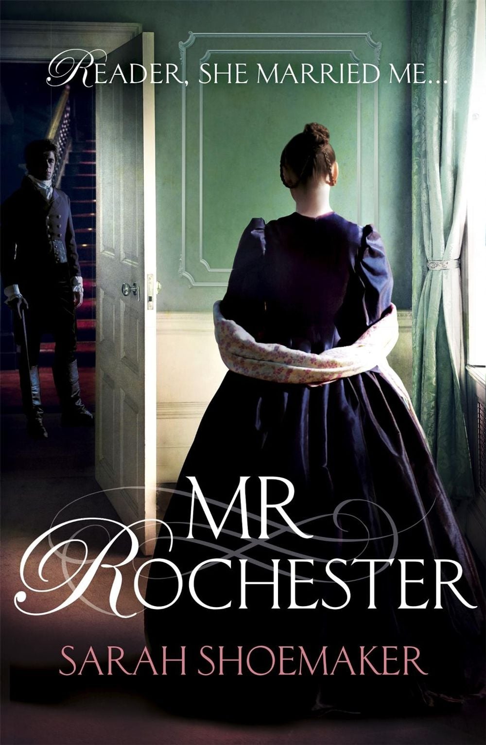 Mr Rochester by Sarah Shoemaker - ISBN: 9781472248930
